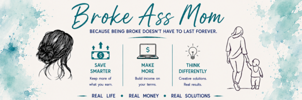 Broke Ass Mom
